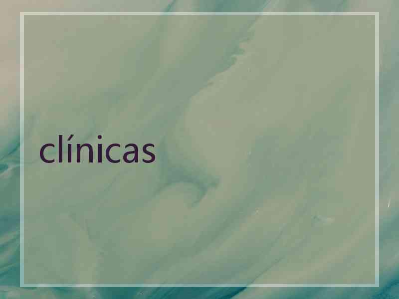 clínicas