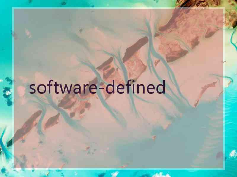  software-defined