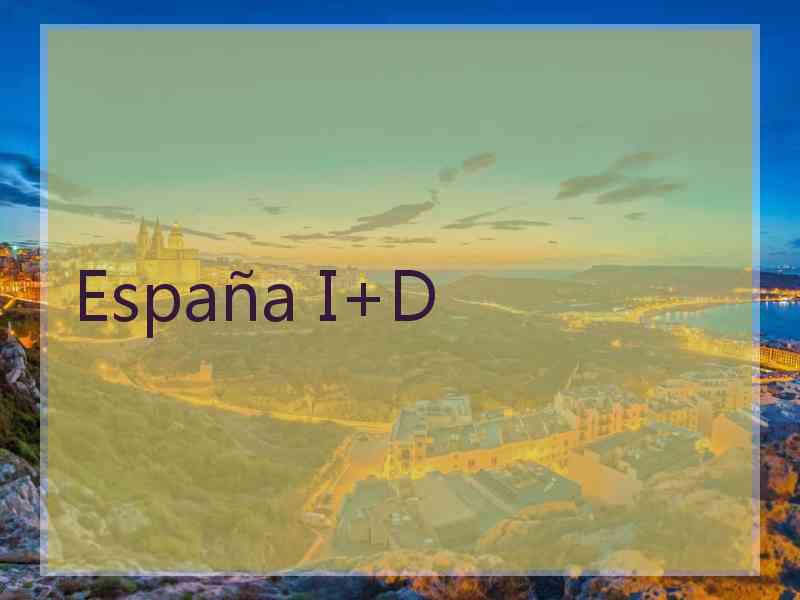 España I+D