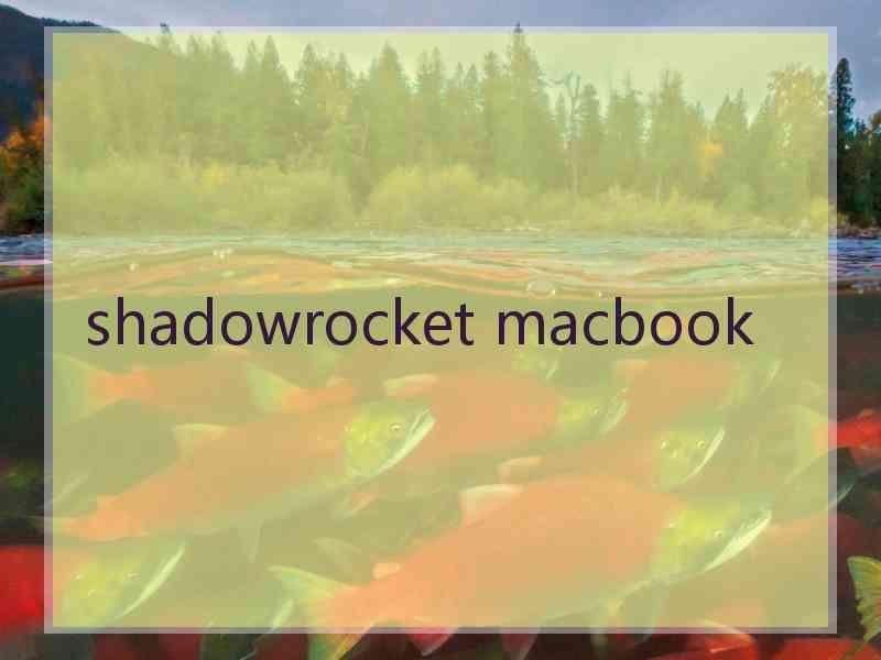 shadowrocket macbook