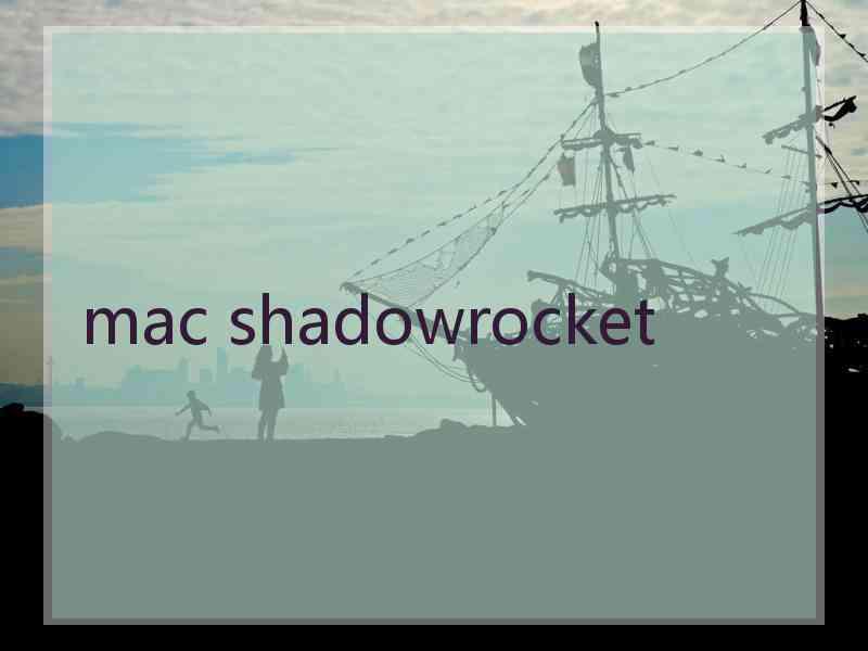 mac shadowrocket