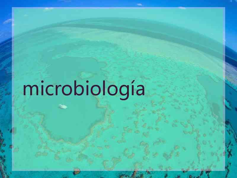 microbiología