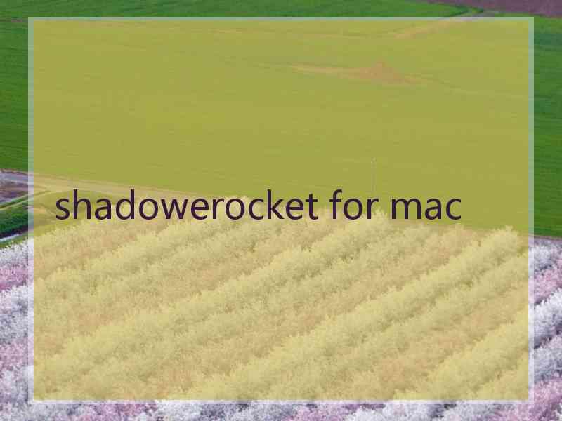 shadowerocket for mac