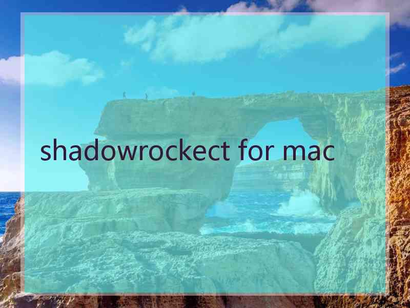 shadowrockect for mac